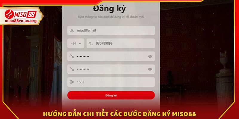 Quy trình đăng ký Miso88 từng bước 